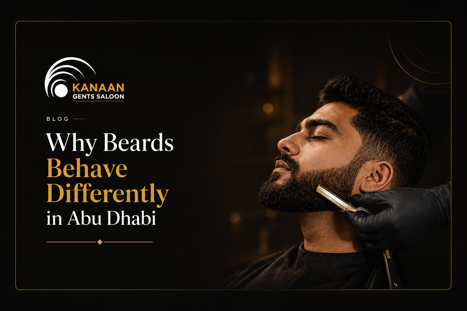 Men's beard grooming and shaping at Kanaan Gents Salon & Spa in Abu Dhabi